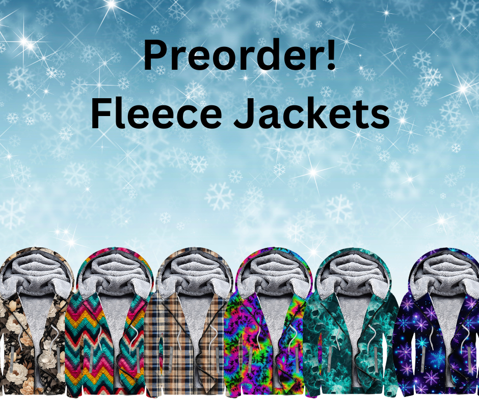 Preorder! Closes 10/21. ETA Jan. Run #231 Fleece Jackets