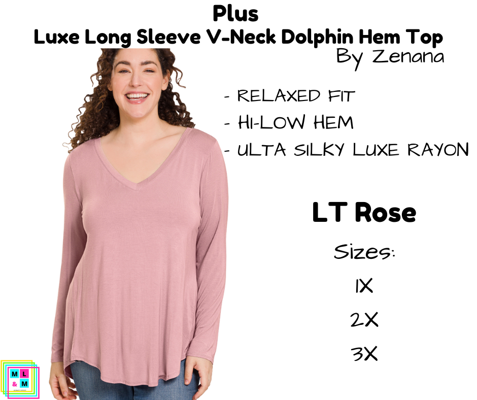 PLUS Luxe Long Sleeve V-Neck Dolphin Hem Top - LT Rose