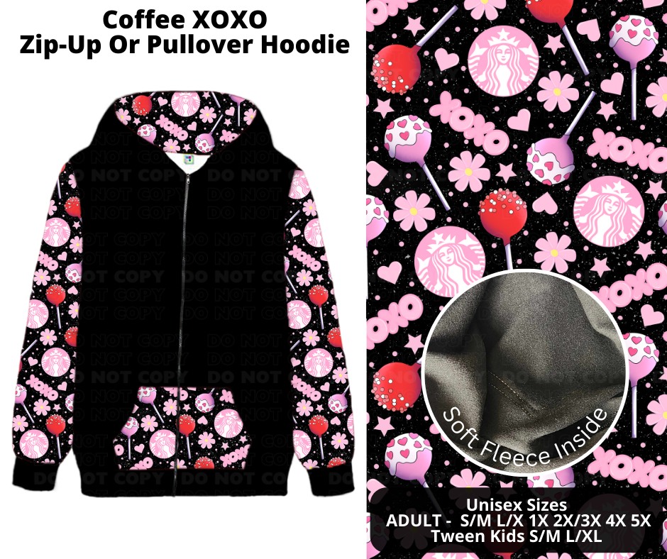 Preorder! Closes 11/21. ETA Jan. Coffee XOXO Zip-Up or Pullover Hoodie