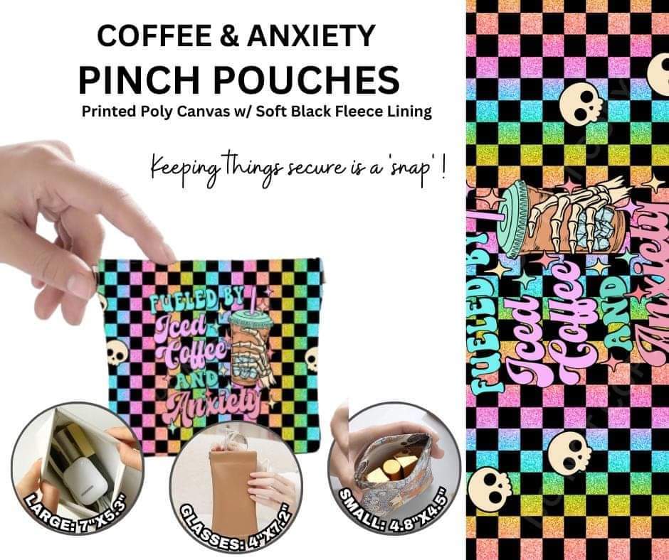 Coffee & Anxiety Pinch Pouches in 3 Sizes