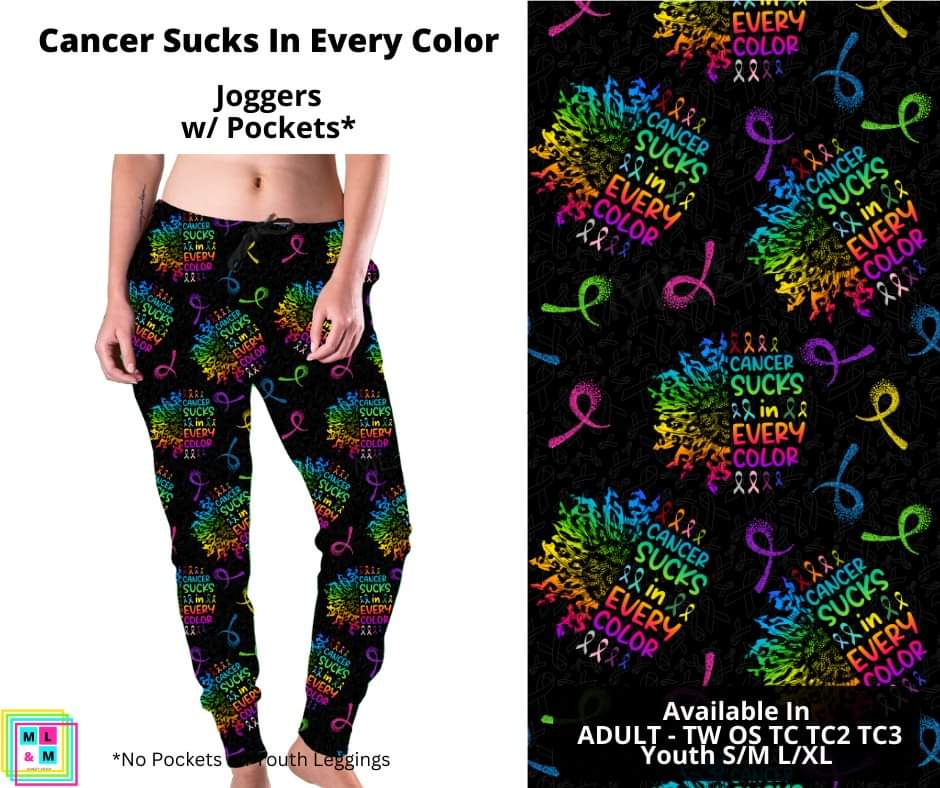 Cancer Sucks in Every Color Joggers