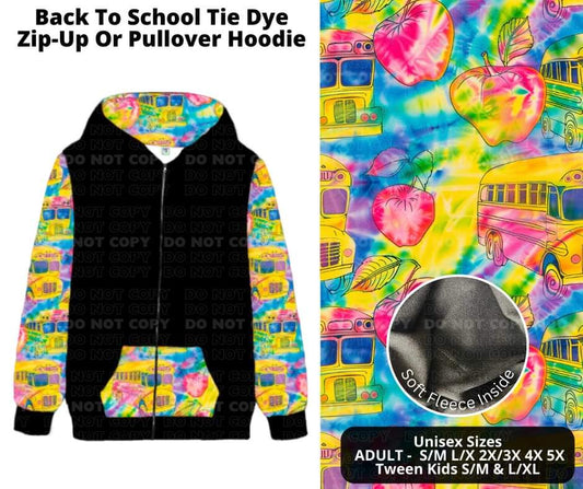 Back To School Tie Dye Zip-Up or Pullover Hoodie