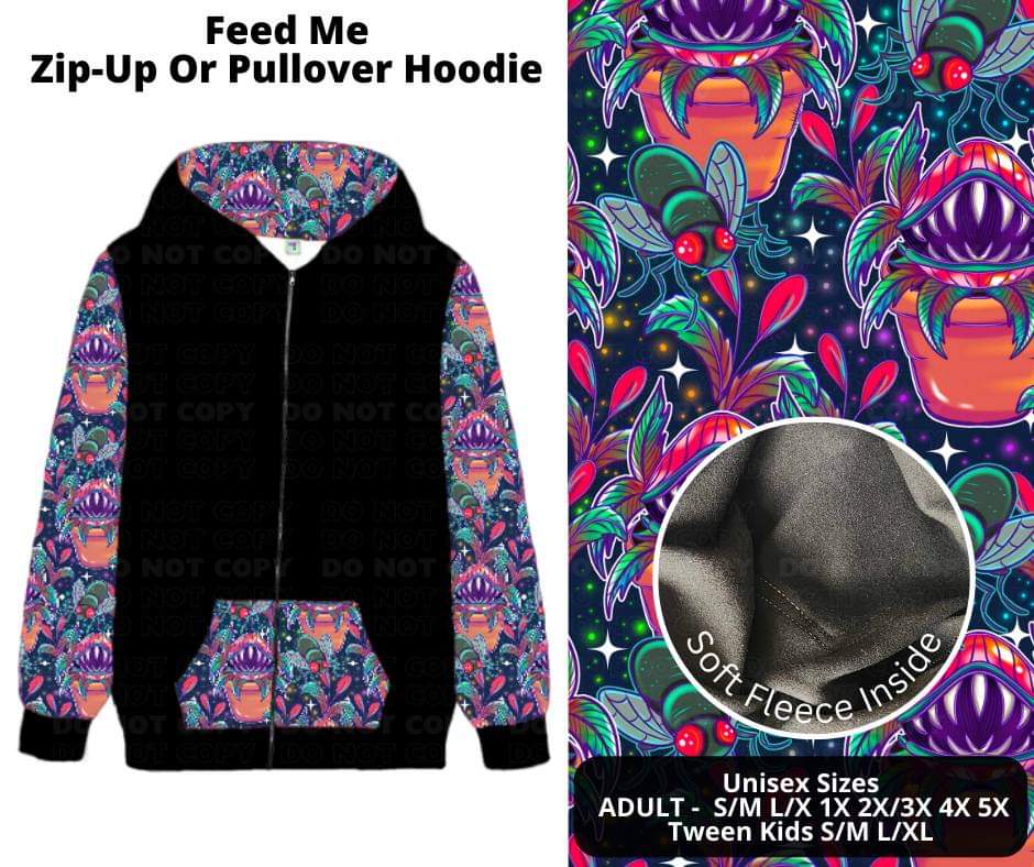 Feed Me Zip-Up or Pullover Hoodie