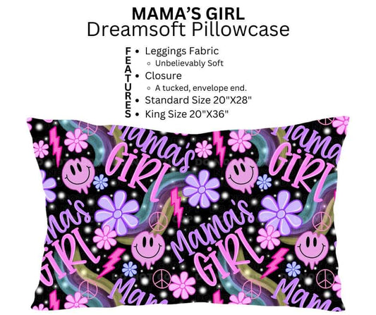 Mama's Girl Dreamsoft Pillowcase