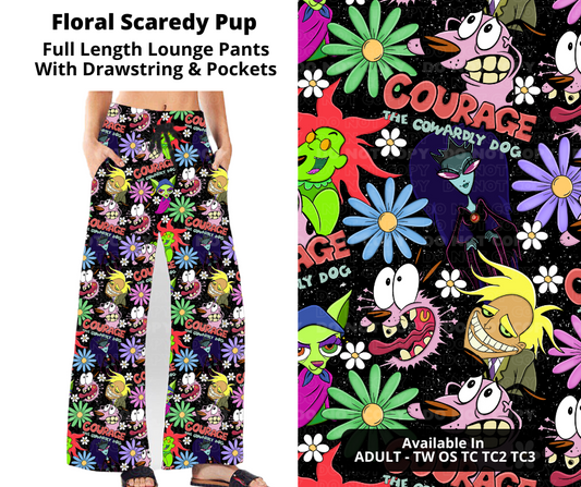 Preorder! Closes 11/21. ETA Jan. Floral Scaredy Pup Full Length Lounge Pants