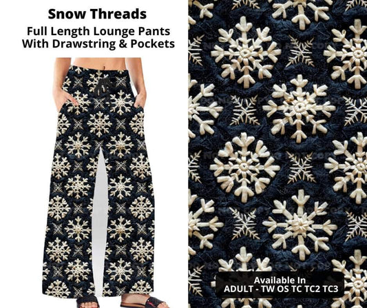 Preorder! Closes 10/23. ETA Dec. Snow Threads Full Length Lounge Pants