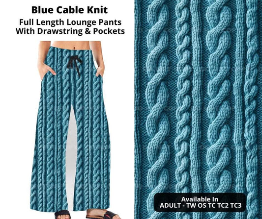 Preorder! Closes 11/4. ETA Jan. Blue Cable Knit Full Length Lounge Pants