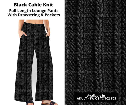 Preorder! Closes 11/4. ETA Jan. Black Cable Knit Full Length Lounge Pants